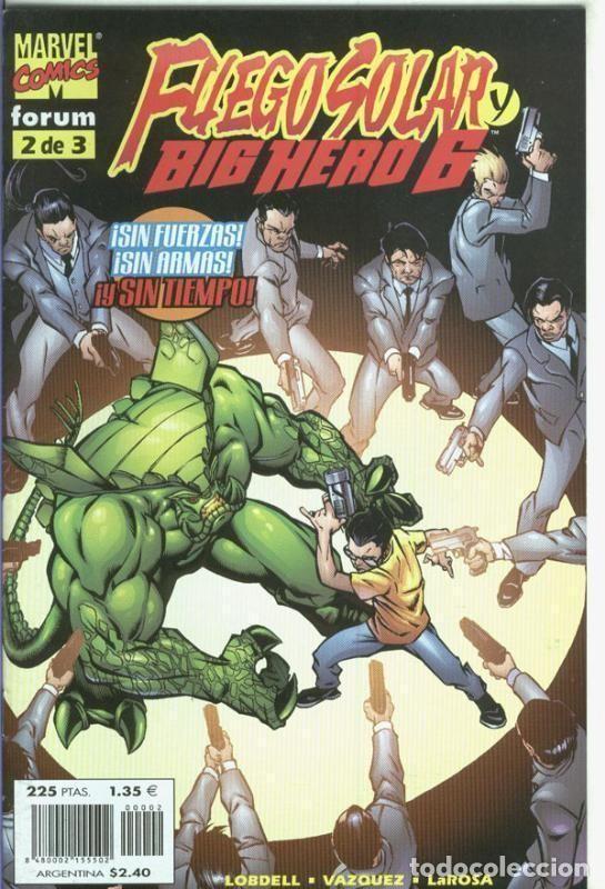Fumetti: Fuego solar y Big Hero 6 numero 2: la tierra del sol naciente - Lobdell-Vazquez-LaRosa