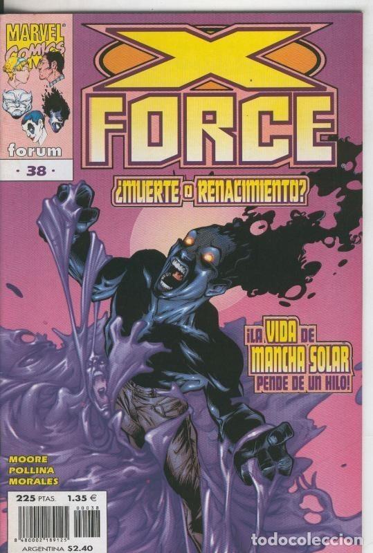 Fumetti: X Force volumen 2 numero 38: La vida de Mancha Solar pende de un hilo - Varios