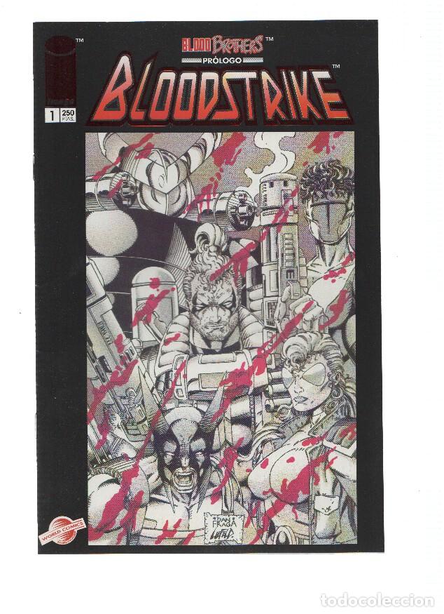 Fumetti: BLOODSTRYKE, Volumen 01 Numero 01: Blood Brothers, Prologo (World Comics 1995) - Rob Liefeld