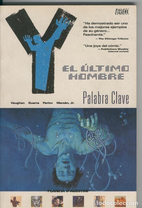 Fumetti: Coleccion Vertigo: Y, el ultimo hombre: Palabra clave - Briak K. Vaughan, Marzan, Guerra