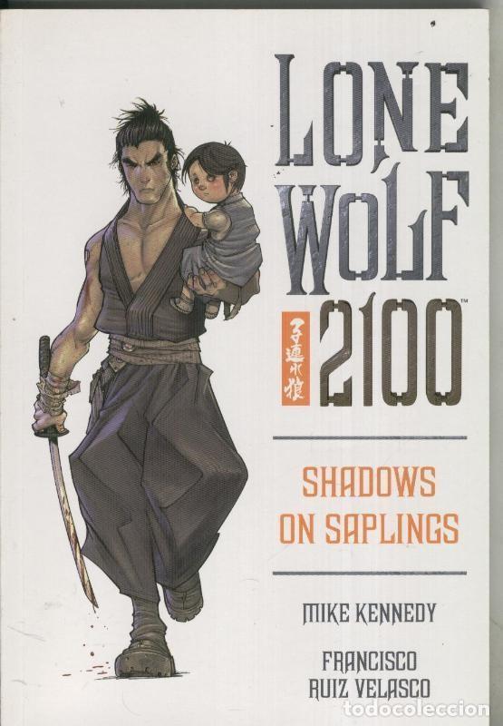 Comics: Lone Wolf 2100 volumen 1 - Mike Kennedy-Francisco Ruiz Velasco