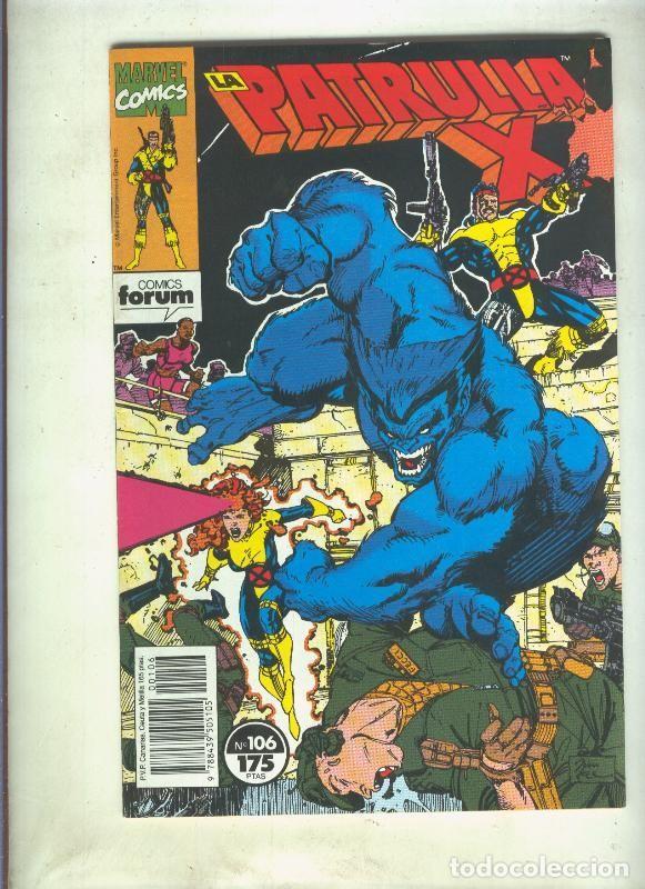 Comics: La Patrulla X volumen 1 numero 106: Persecucion al rojo (numerado 1 en trasera) - Varios