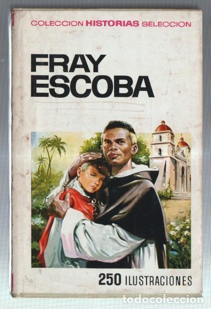 Comics: Historias Seleccion serie Historia y biografia numero 27: Fray Escoba - Tomas Marco