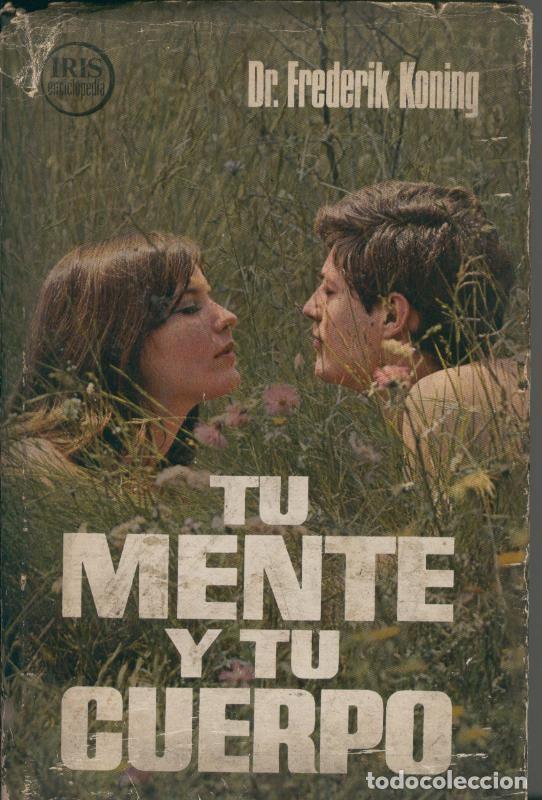 C&oacute;mics: Tu mente y tu cuerpo - Frederik Koning - Foto 1