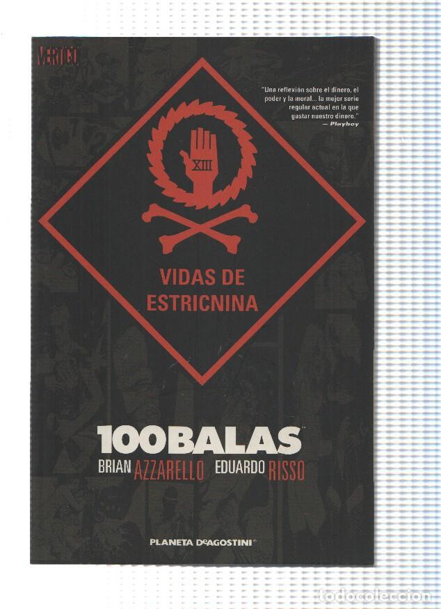 Fumetti: 100 BALAS: VIDAS DE ESTRICNINA - Brian Azzarello (Planeta 2006) - Brian Azzarello