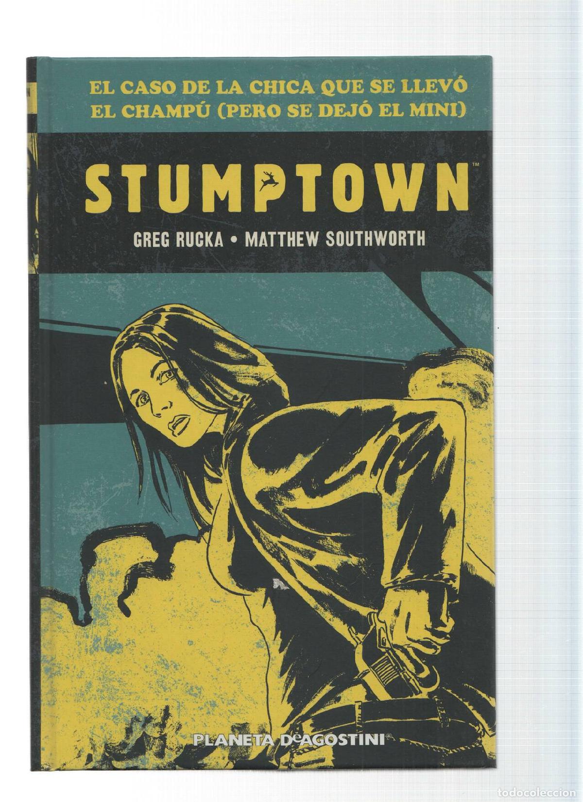 Comics: STUMPTOWN: Volumen 01 - Greg Rucka, Matthew Southworth (Planeta 2011) - Greg Rucka