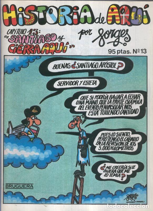 C&oacute;mics: Historia de Aqui numero 13: Santiago y cierra - Forges