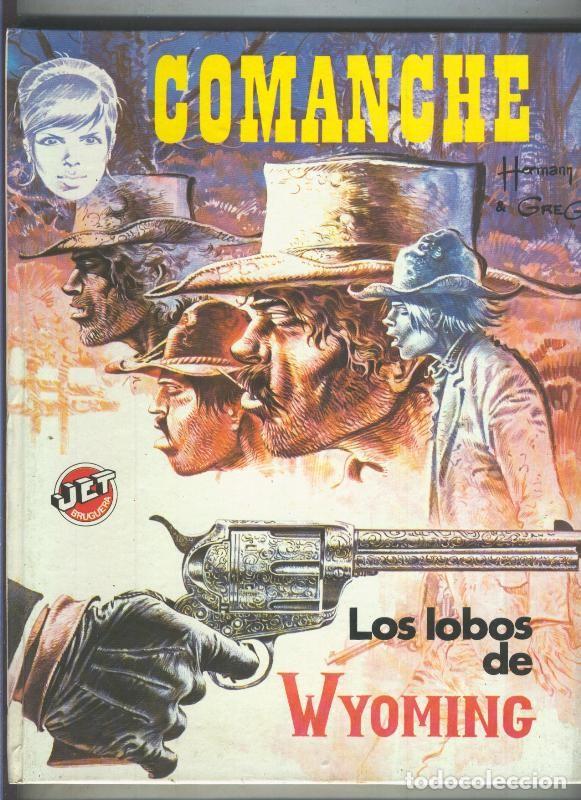 C&oacute;mics: Coleccion Jet numero 16: Comanche: Los lobos de Wyoming - Hermann