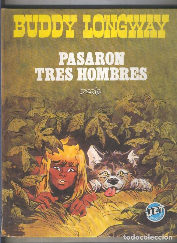Comics: Coleccion Jet numero 13: Buddy Longway: pasaron tres hombres - Derib