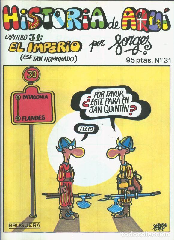 C&oacute;mics: Historia de Aqui numero 31: El imperio - Forges - Foto 1