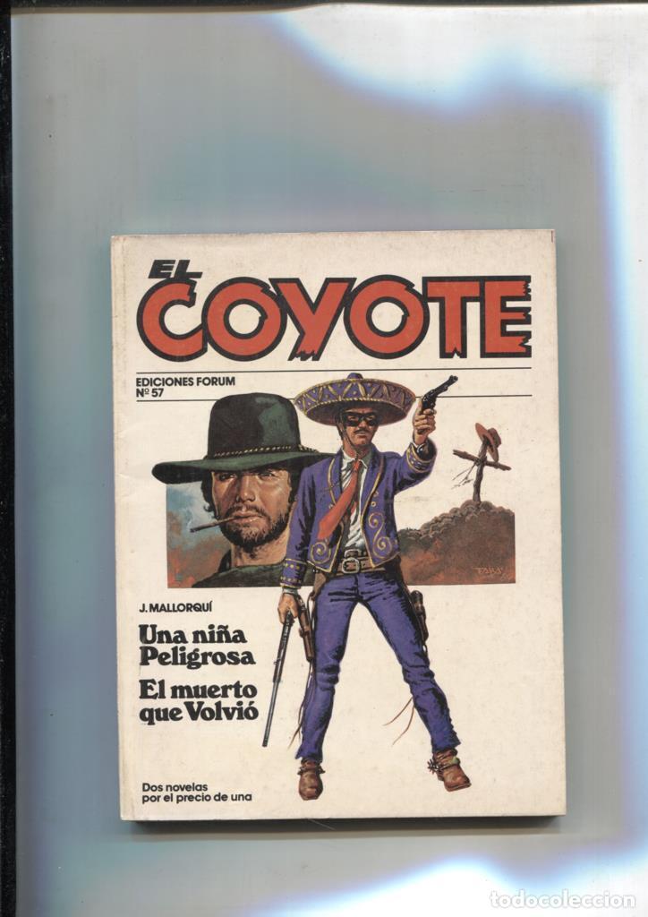 Comics : Forum: El Coyote, edicion 1983 numero 57: Una ni&ntilde;a peligrosa y El muerto que volvio - Jose Mallorqui