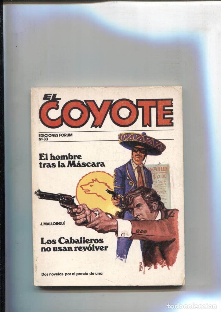 Comics: Forum: El Coyote, edicion 1983 numero 83: El hombre tras la mascara y Los caballeros no usan revolve
