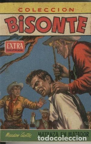 C&oacute;mics: Bisonte Extra Ilustrada numero 166: Matanza en matador - Meadow Castle - Foto 1