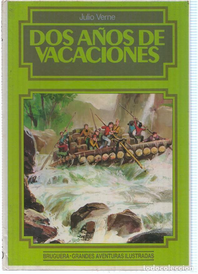 Fumetti: Grandes Aventuras Ilustradas, Numero 08: DOS A&Ntilde;OS DE VACACIONES (1a Edicion Bruguera 1984) - Julio V