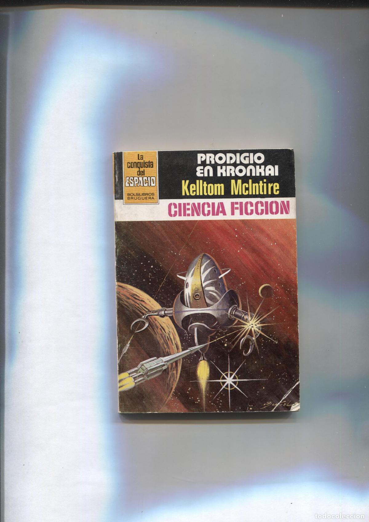 C&oacute;mics: La Conquista del Espacio numero 561: Prodigio en Kronkai - Kelltom McIntire