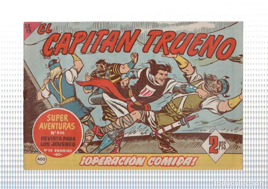 C&oacute;mics: Bruguera: El Capitan Trueno original numero 400: Operacion comida - Angel Pardo y Victor Mora