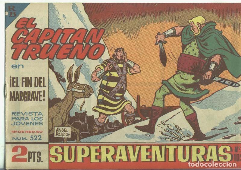 C&oacute;mics: El Capitan Trueno original numero 522: El fin del Margrave - Angel Pardo y Osete