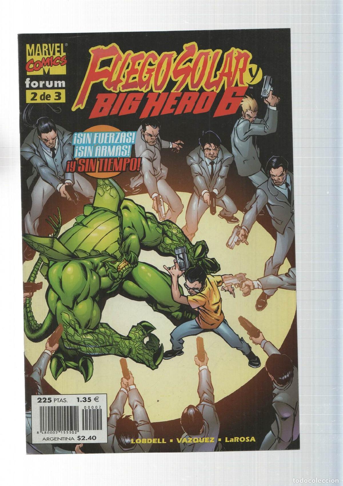 Fumetti: Planeta: Fuego solar y Big Hero 6 numero 2: la tierra del sol naciente - Lobdell-Vazquez-LaRosa