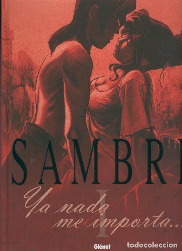 Comics: Sambre volumen 1: Ya nada me importa - Yslaire-Balac