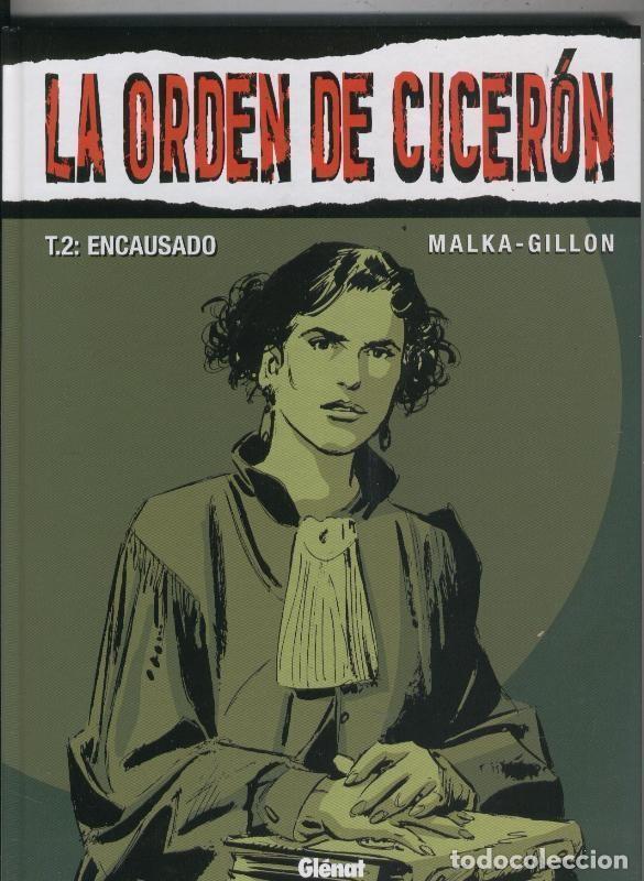 C&oacute;mics: La orden de ciceron volumen 2: Encausado - Malka-Gillon