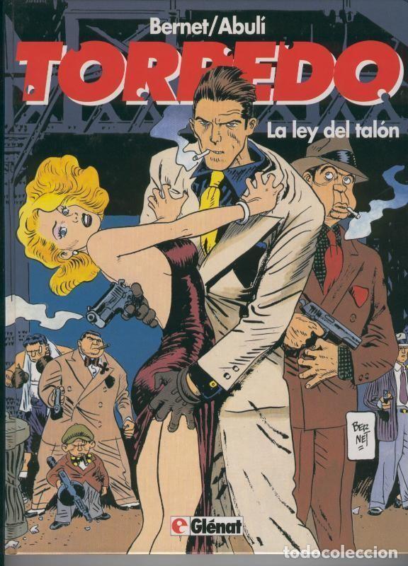 C&oacute;mics: Torpedo volumen 08: La ley del talon - Bernet y Abuli