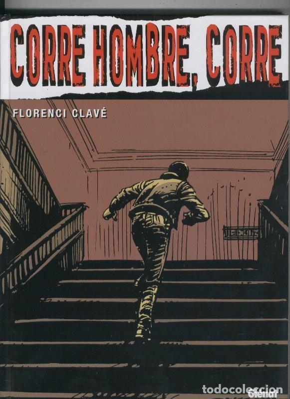 C&oacute;mics: Corre hombre, corre - Florenci Clave - Foto 1