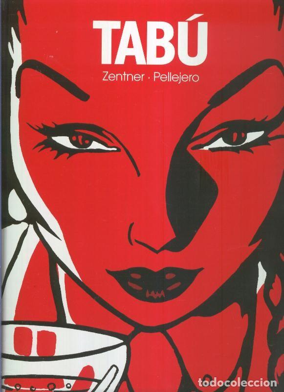 Fumetti: Glenat: Tabu de Ruben Pellejero - Zentner - Ruben Pellejro