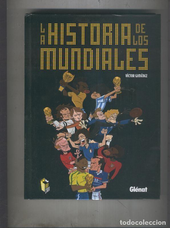 Fumetti: La historia de los mundiales - Victor Gimenez