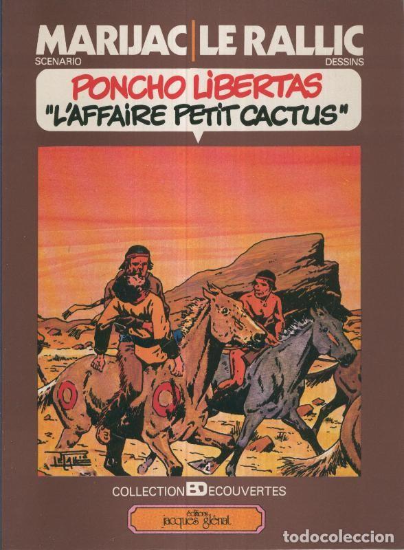 Comics: PONCHO LIBERTAS: L,Affaire petit cactus - MARIJAC y LE RALLIC