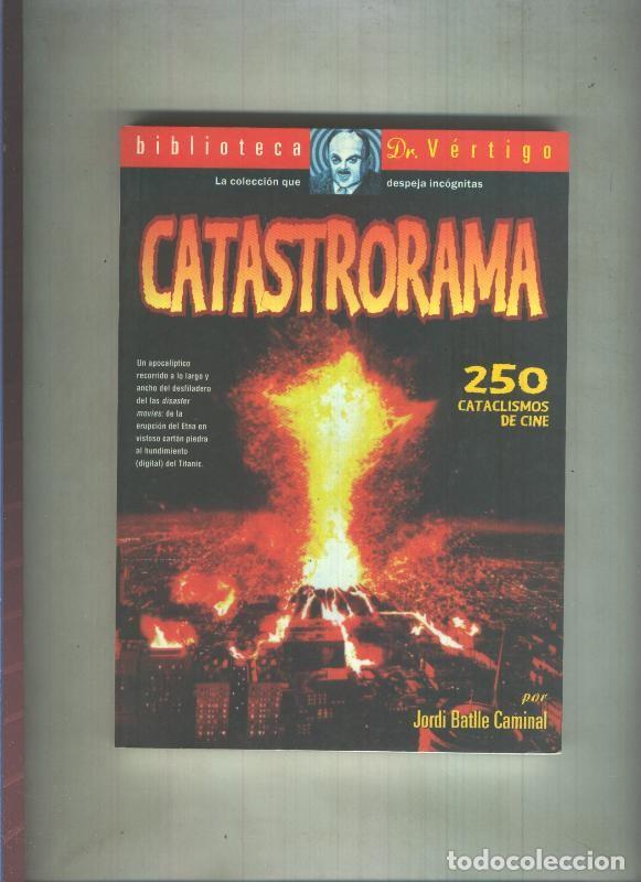 Fumetti: Biblioteca Dr.Vertigo numero 15: Catastrorama : 250 cataclismos de cine - Jordi Batlle Caminal