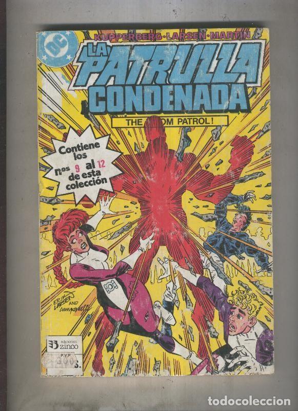 Comics: Patrulla Condenada retapado 09 al 12 - Kupperberg-Larsen-Martin