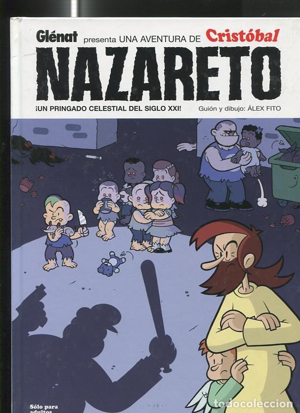 Fumetti: Cristobal Nazareto, un pringado celestial del siglo XXI - Alex Fito