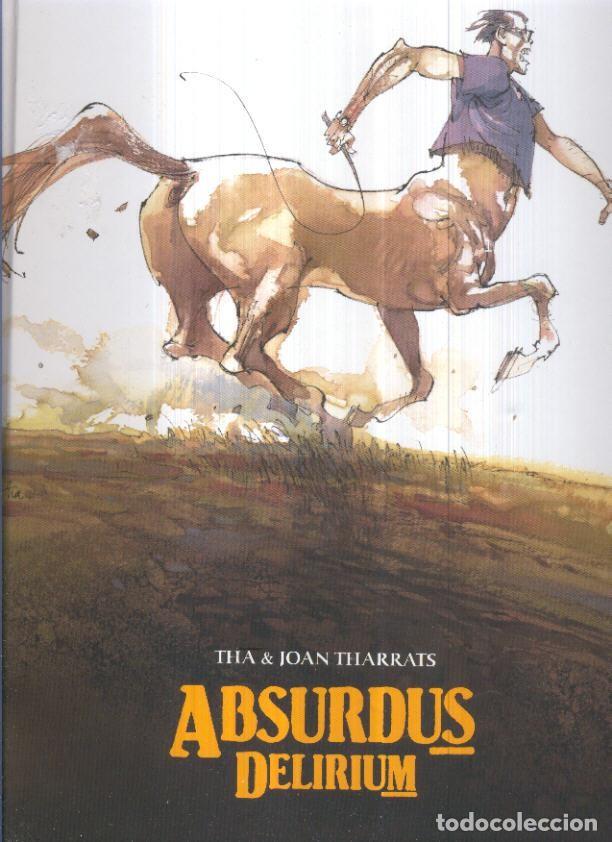 Fumetti: ABSURDUS DELIRIUM - Tha y Joan Tharrats (Glenat 2004) - Tha y Joan Tharrats