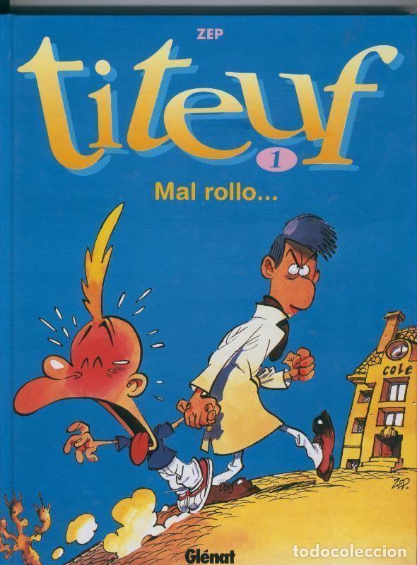 C&oacute;mics: Titeuf numero 1: Mal rollo - Zep - Foto 1