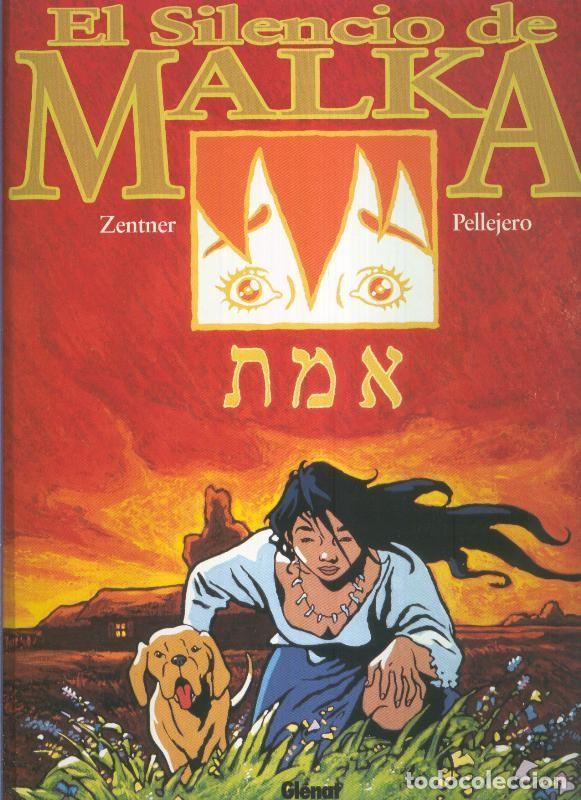 C&oacute;mics: Album: El silencio de Malka - Zentner - Ruben Pellejro