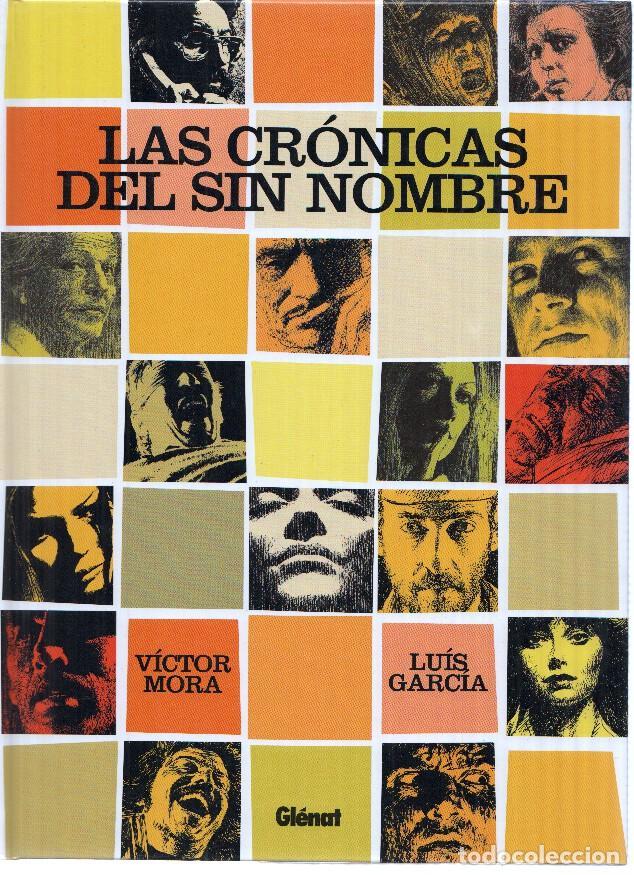 Comics: LAS CRONICAS DEL SIN NOMBRE - Victor Mora y Luis Garcia (Glenat 2005) - Victor Mora