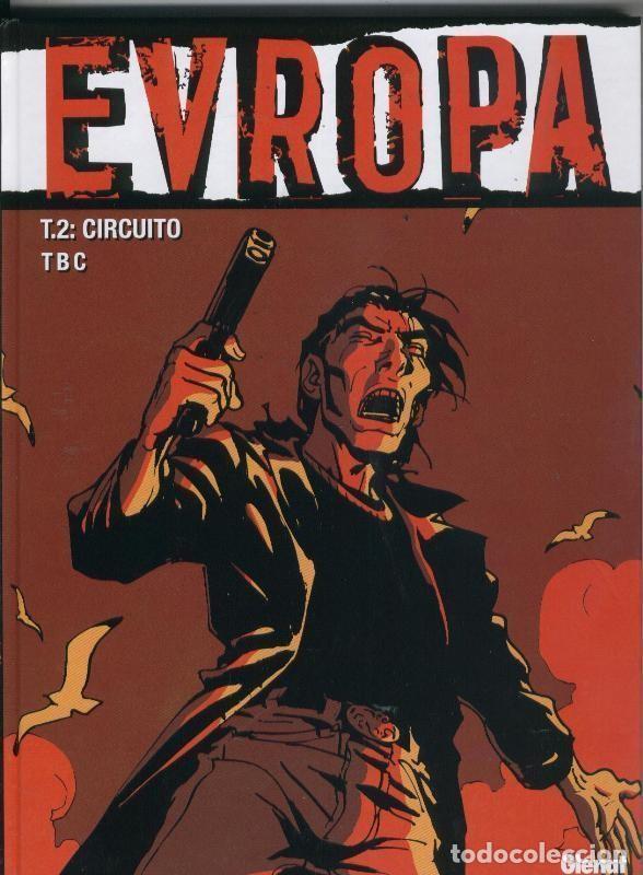 Fumetti: Glenat: Evropa volumen 2: Circuito - Tomaz Lavric TBC