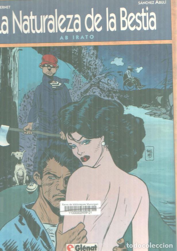 Fumetti: Album: La naturaleza de la bestia ab irato - Jordi Bernet - Sanchez Abuli