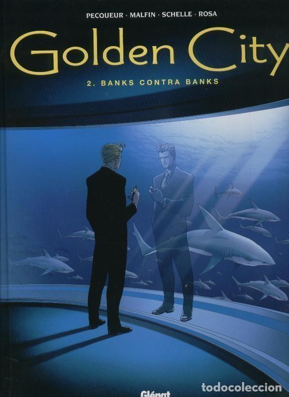 Comics: Golden City volumen 02: Banks contra Banks - Pecqueur-Malfin-Schelle-Rosa