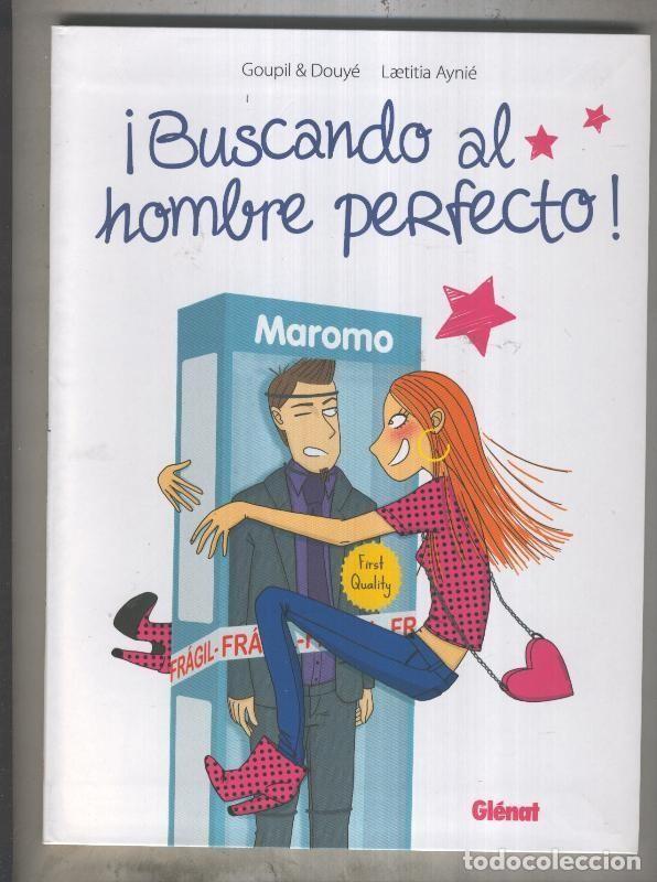 C&oacute;mics: Buscando al hombre perfecto - Goupil & Douye - Laetitia Aynie