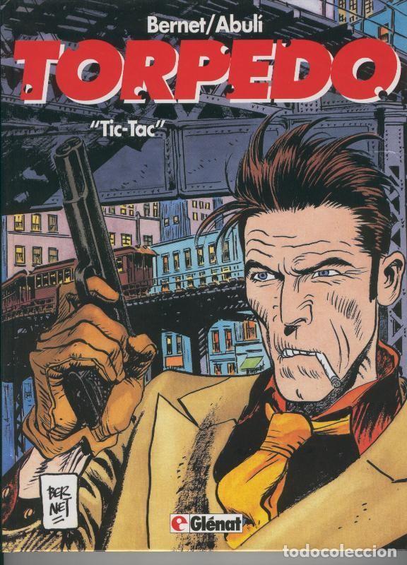 C&oacute;mics: Glenat: Torpedo: Tic Tac - Bernet y Abuli - Foto 1