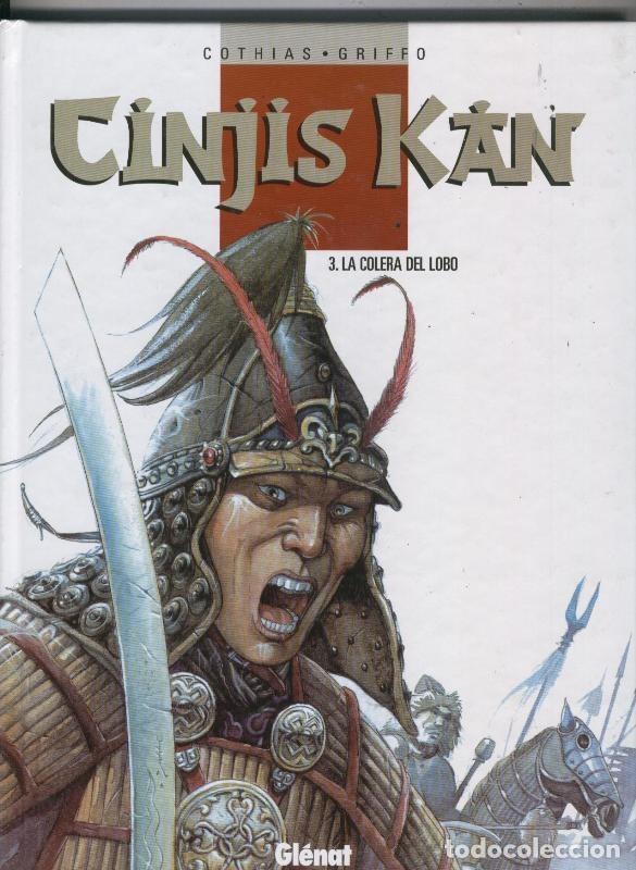 Comics : Glenat: Cinjis Kan volumen 3: La colera del lobo - Cothias-Griffo