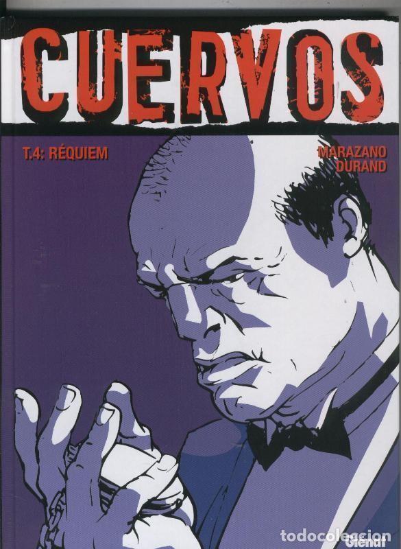 Comics: Glenat: Cuervos volumen 4: Requiem - Marazano-Durand