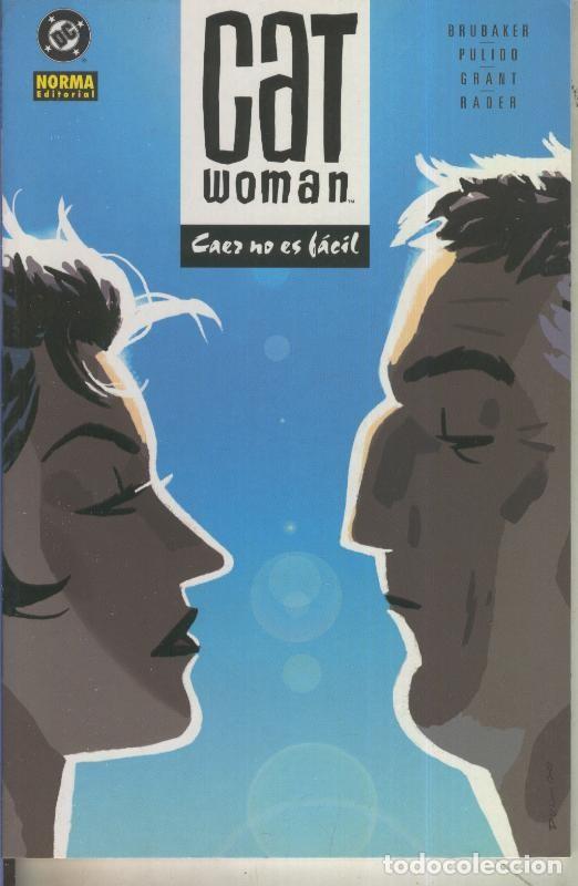 Comics : Cat Woman: Caer no es facil - Brubaker-Pulido-Grant-Rader