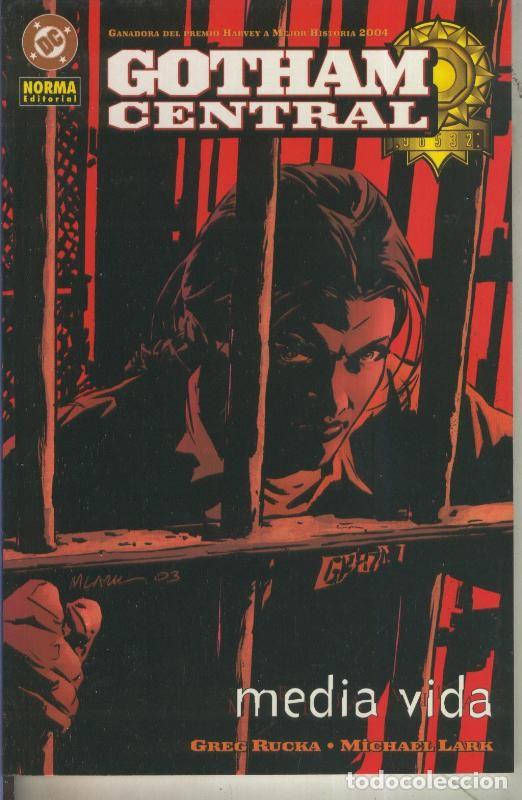 Comics: Gotham Central: Media vida - Greg Rucka-Michael Lark