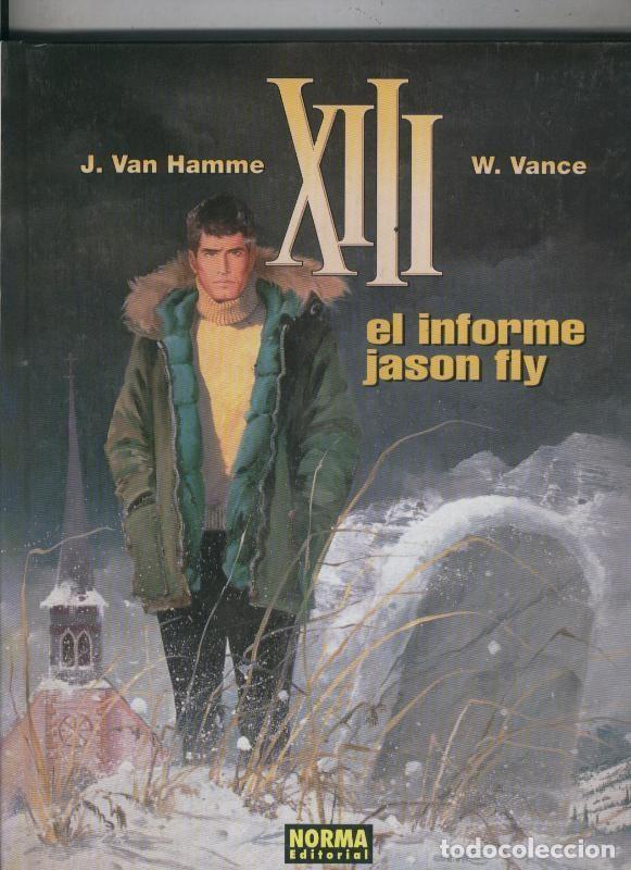 Comics: XIII numero 06: El informe Jason Fly - W.Vance-J.Van Hamme
