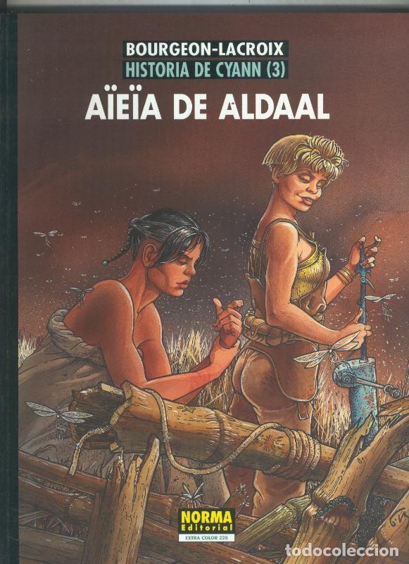 Fumetti: Cimoc Extra Color numero 225: Historia de Cyann numero 3: Aieia de Aldaal - Lacroix y Bourgeon
