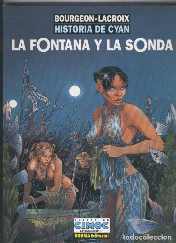 Comics: Cimoc Extra Color numero 117: Historia de Cyann volumen 1: La fontana y la sonda - Lacroix y Bourgeo