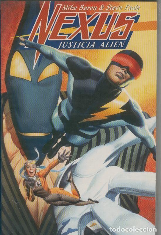 C&oacute;mics: Nexus: justicia alien - Mike Baron