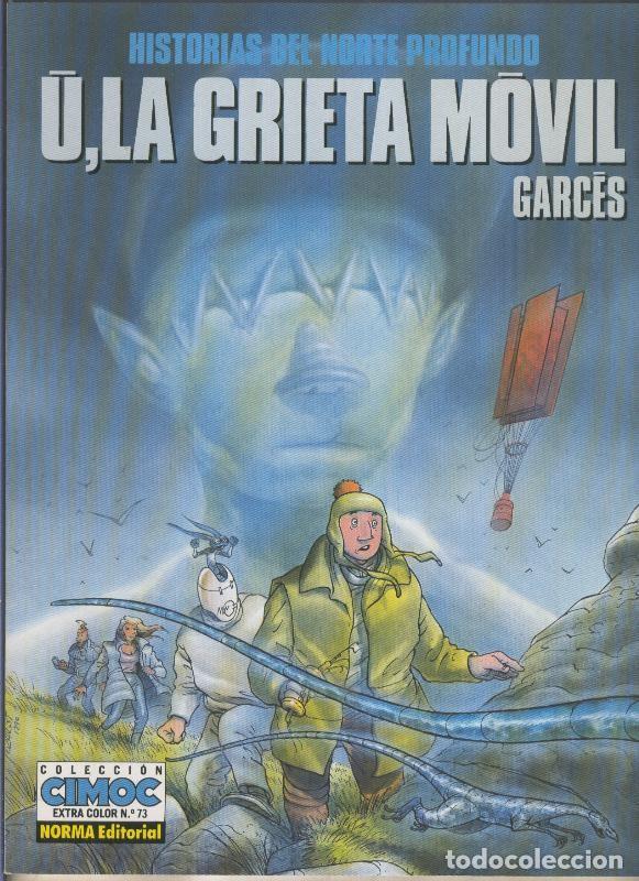 Comics: Cimoc Extra Color numero 073: U,la grieta movil - Garces